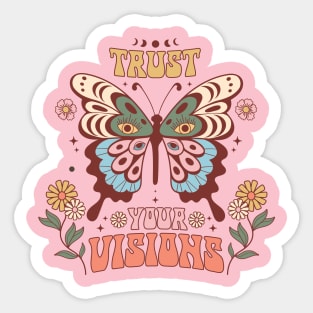 Trust your visions Sticker